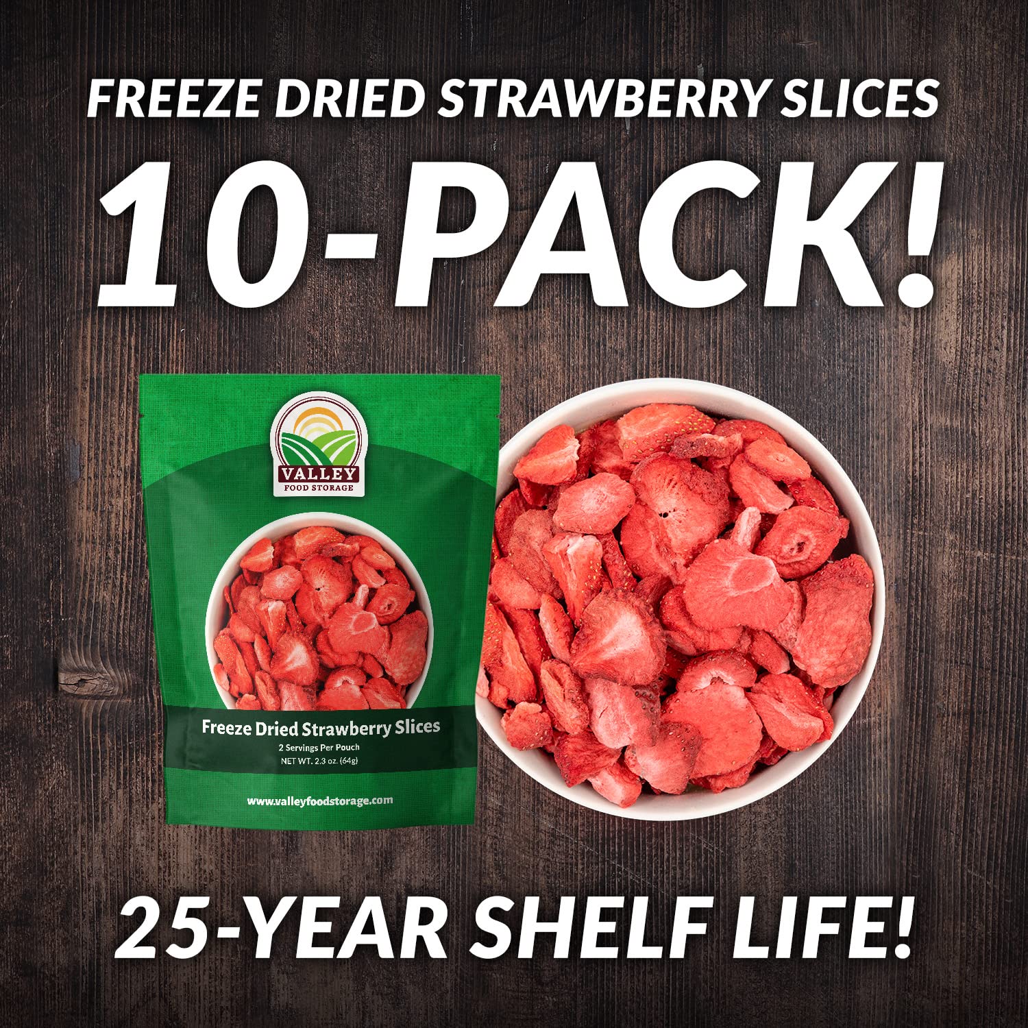 Valley Food Storage Freeze Dried Strawberries | Emergency Food Supply, 25 Year Shelf Life | Survival Food, Camping Snacks & Long Term Prepper Storage | Real Fruit, Packaged in USA (10 Bags + Bucket)