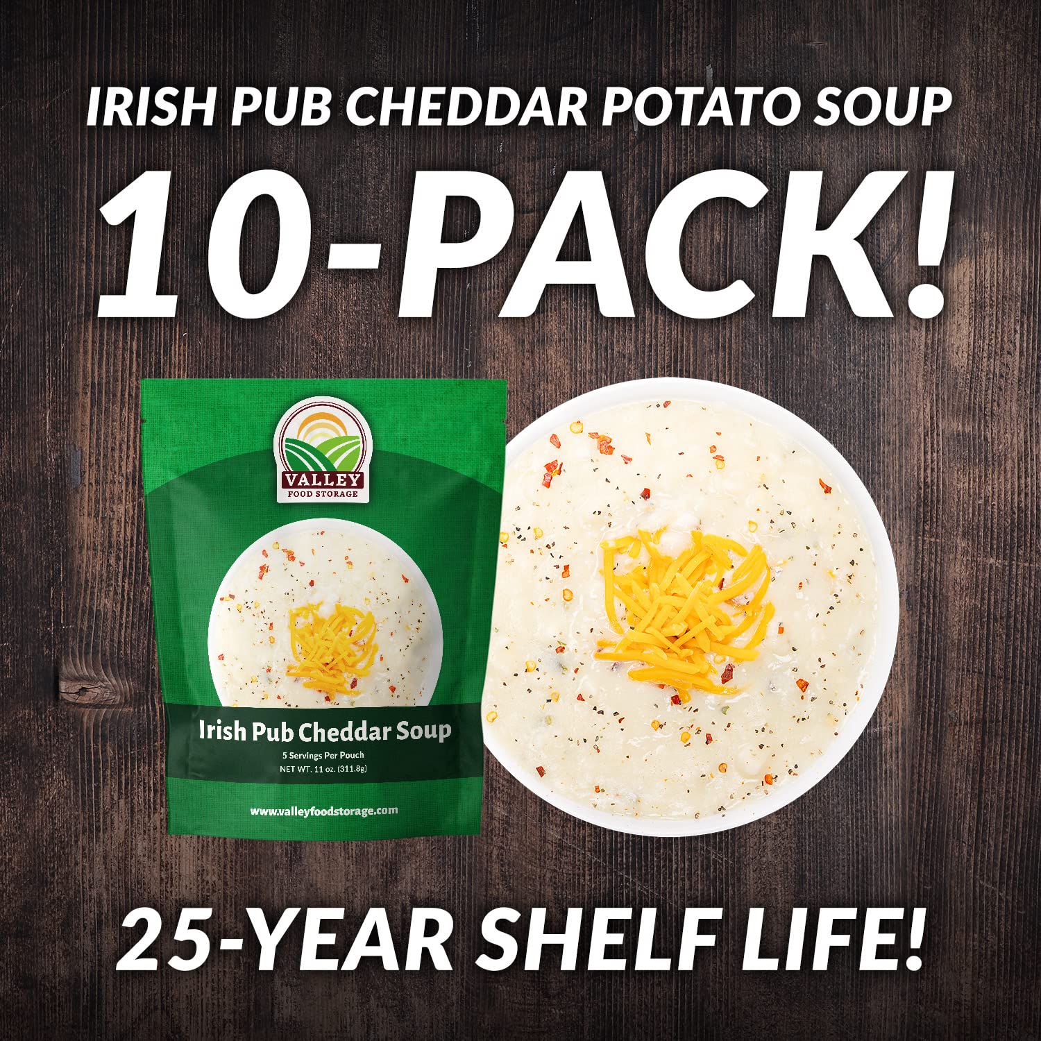 Valley Food Storage Irish Pub Cheddar Potato Soup 10-Bag Bucket, 50 Servings | Premium Non-GMO Emergency Food Supply with 25 Year Shelf Life | Survival Meals, Prepper Food, Camping & Off-Grid Supplies