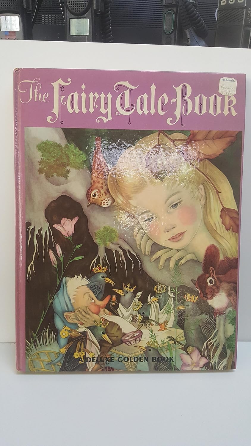 The Fairy Tale Book - (A Deluxe Golden Book)